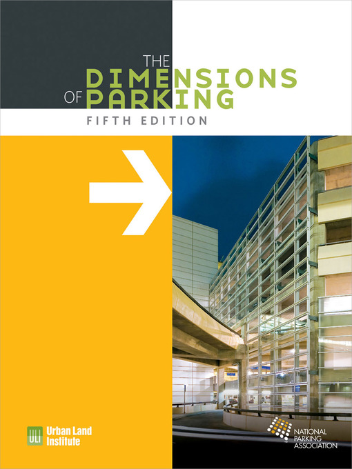 Title details for The Dimensions of Parking by Urban Land Institute - Available